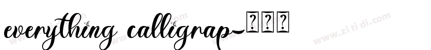 everything calligrap字体转换